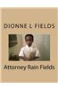 Attorney Rain Fields