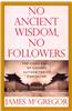 No Ancient Wisdom, No Followers: The Challenges of Chinese Authoritarian Capitalism