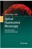 Optical Fluorescence Microscopy: From the Spectral to the Nano Dimension