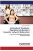 Attitude of Students, Teachers & Educators Towards Inclusive Education