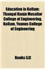 Education in Kollam: Thangal Kunju Musaliar College of Engineering, Kollam, Younus College of Engineering