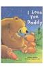 I Love You Daddy