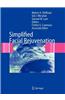 Simplified Facial Rejuvenation