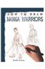 How to Draw Manga Warriors