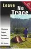 Leave No Trace: Minimum Impact Outdoor Recreation