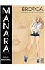 The Manara Erotica Volume 3: Butterscotch and Other Stories