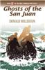 Ghosts of the San Juan: Book 1 of the Mogi Franklin Mysteries