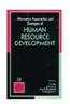 Alternative Approaches and Strategies of Human Resources Development