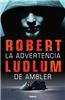 La Advertencia de Ambler = The Ambler Warning
