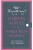 Mrs Moneypenny's Careers Advice for Ambitious Women