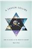 A Chosen Calling: Jews in Science in the Twentieth Century