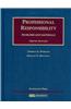 Professional Responsibility: Problems and Materials