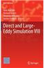 Direct and Large-Eddy Simulation VIII