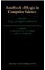 Handbook of Logic in Computer Science: Volume 5: Logic and Algebraic Methods