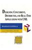 Designing Concurrent, Distributed, and Real-Time Applications with UML (Paperback)