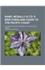 Rand, McNally & Co.'s New Overland Guide to the Pacific Coast; California, Arizona, New Mexico, Colorado, and Kansas