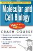 Schaum's Easy Outlines Molecular and Cell Biology: Based on Schaum's Outline of Theory and Problems of Molecular and Cell Biology