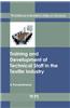 Training and Development of Technical Staff in the Textile Industry