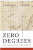 Zero Degrees: Geographies of the Prime Meridian
