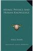 Atomic Physics and Human Knowledge