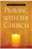 Praying with the Church: following jesus daily, hourly, today