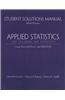 Applied Statistics for Engineers and Scientists Student Solutions Manual: Using Microsoft Excel and MINITAB