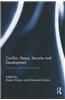 Conflict, Peace, Security and Development: Theories and Methodologies