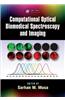 Computational Optical Biomedical Spectroscopy and Imaging