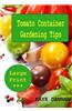 Tomato Container Gardening Tips
