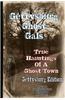 Gettysburg Ghost Gals True Hauntings of a Ghost Town: Gettysburg Edition
