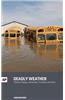 Deadly Weather: Mother Nature on the Rampage