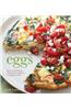 Eggs: Fresh, Simple Recipes for Frittatas, Omelets, Scrambles & More