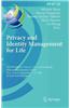 Privacy and Identity Management for Life