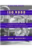 ISO 9000: A Comprehensive Guide to Registration, Audit Guidelines, and Successful Certification