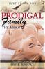 The Prodigal Family: The Abbotts: Erotic Romance