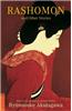 Rashomon: And Other Stories