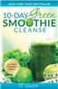 10-Day Green Smoothie Cleanse: Lose Up to 15 Pounds in 10 Days!