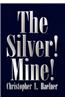 Silver! Mine!