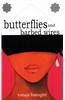 Butterflies And Barbed Wires