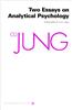 Collected Works of C.G. Jung, Volume 7: Two Essays in Analytical Psychology