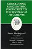 Kierkegaard's Writings, XII, Volume II: Concluding Unscientific PostScript to Philosophical Fragments