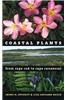 Coastal Plants from Cape Cod to Cape Canaveral