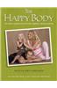 The Happy Body: The Simple Science of Nutrition, Exercise, and Relaxation (Black&white)