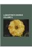 Lamartine's Works Volume 6