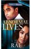 Abnormal Lives
