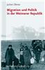 Migration Und Politik in Der Weimarer Republik