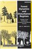 Forest Dynamics and Disturbance Regimes: Studies from Temperate Evergreen-Deciduous Forests