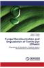 Fungal Decolourization and Degradation of Textile Dye Effluent