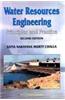 Water Resources Engineering: Principles and Practice