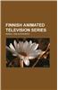 Finnish Animated Television Series